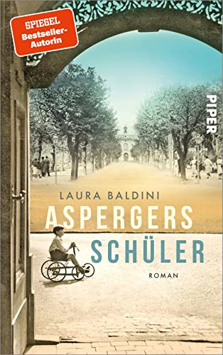 Aspergers Schüler: Roman | Historischer Roman über den Arzt, der den Autismus entdeckte