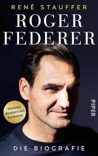 Roger Federer: Die Biografie | Vollständig aktualisiert nach Karriereende