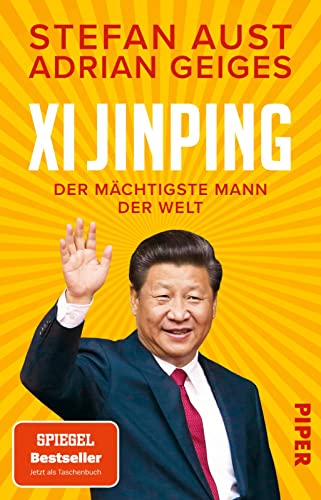 Xi Jinping – der mächtigste Mann der Welt: Biografie | Ein neuer Blick auf China
