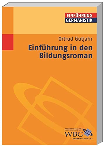 Einführung in den Bildungsroman (Germanistik kompakt)