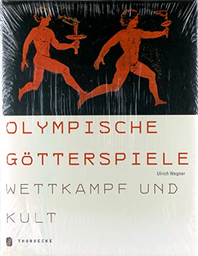 Olympische Götterspiele: Wettkampf und Kult